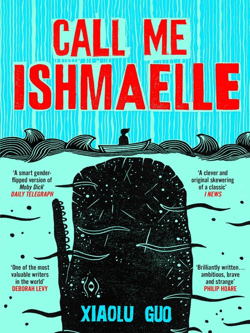 Title details for Call Me Ishmaelle by Xiaolu Guo - Wait list